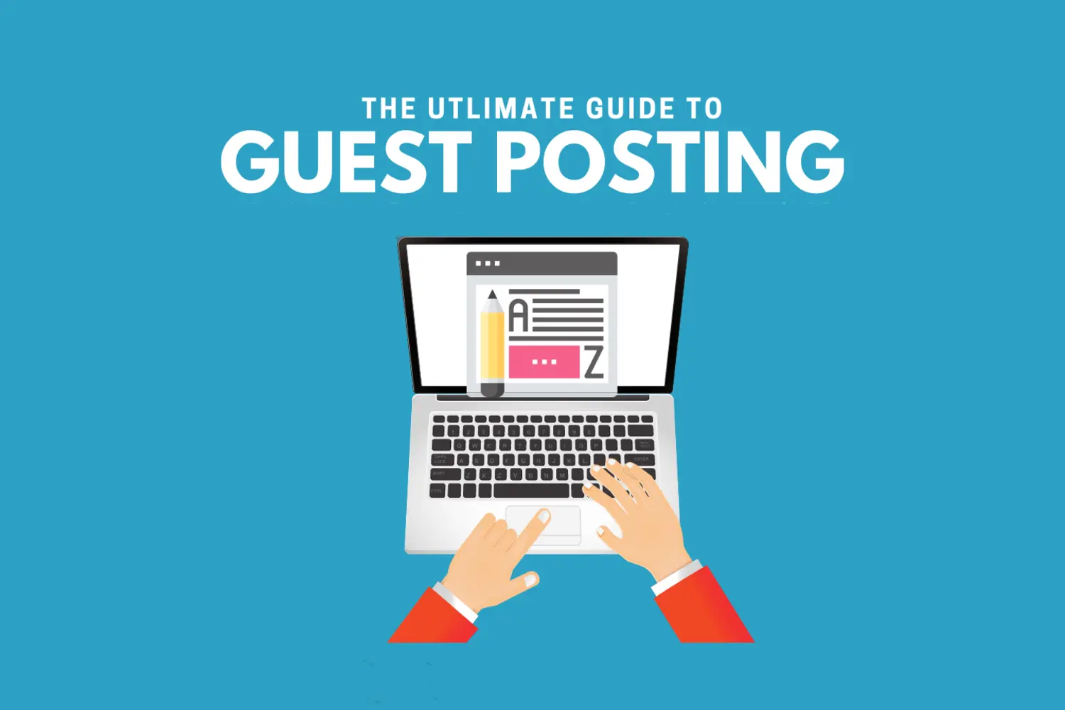 Guest Post چیست و چگونه برای لینک‌سازی استفاده می‌شود؛ نکات کاربردی و اشتباهات رایج